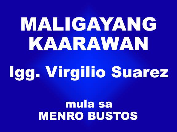 Maligayang Kaarawan Igg. Virgilio Suarez